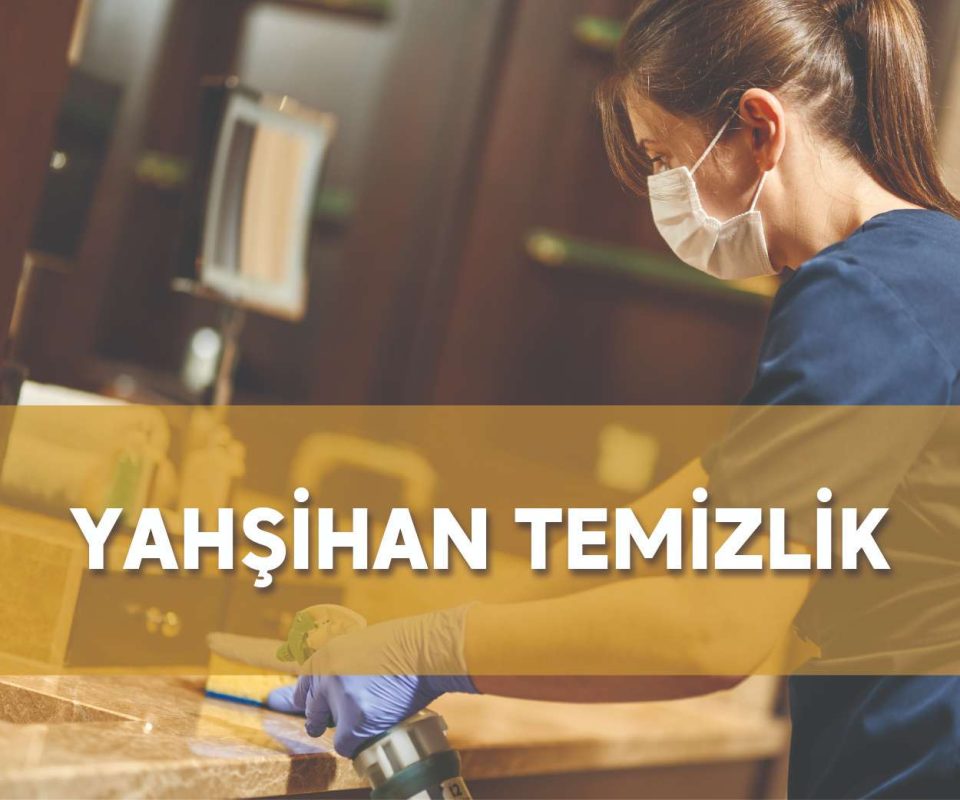 Kırıkkale Yahşihan temizlik şirketi